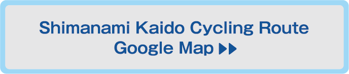 Shimanami Kaido Cycling Route Google Map 